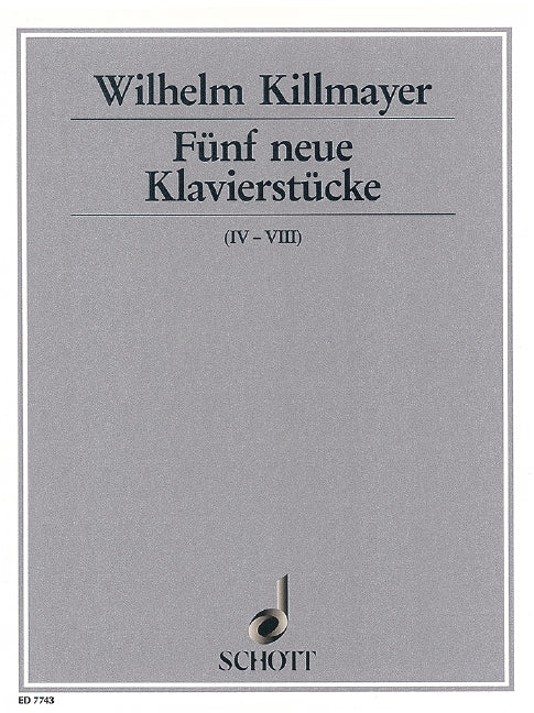 Fünf neue Klavierstücke