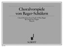 Chorale preludes by pupils of Reger