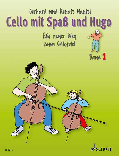 Cello mit Spaß und Hugo, vol. 1