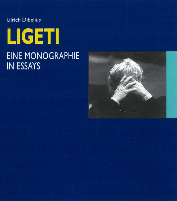György Ligeti: Eine Monographie in Essays