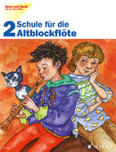 Spiel und Spaß mit der Blockflöte, vol. 2 [student's book]