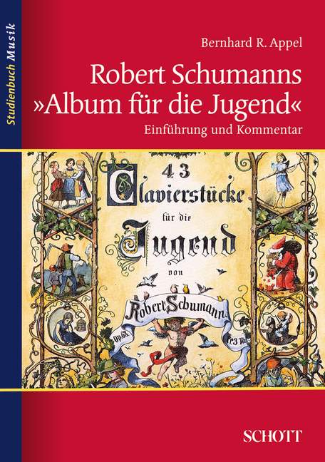 Robert Schumanns Album für die Jugend