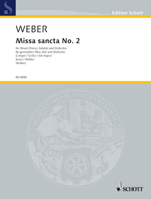 Missa sancta Nr. 2 G-Dur WeV A.5 / WeV A.4 [score]