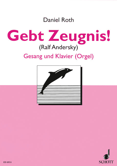 Gebt Zeugnis!