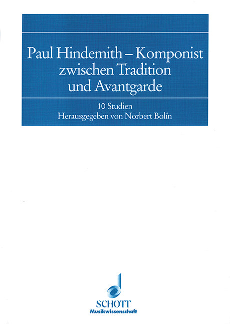 Paul Hindemith - Komponist zwischen Tradition und Avantgarde