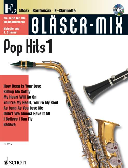 Bläser-Mix: Pop Hits [Eb-instruments (clarinet, alto saxophone, baritone saxophone)]