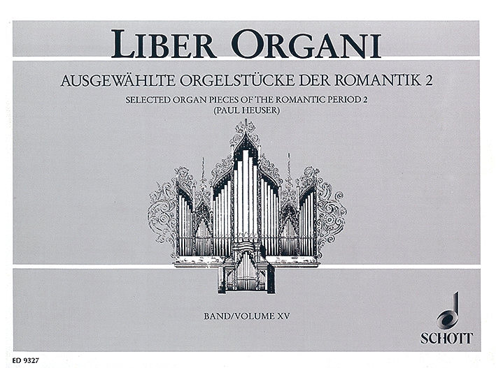 Selected Organ Pieces of the Romantic Period, vol. 2