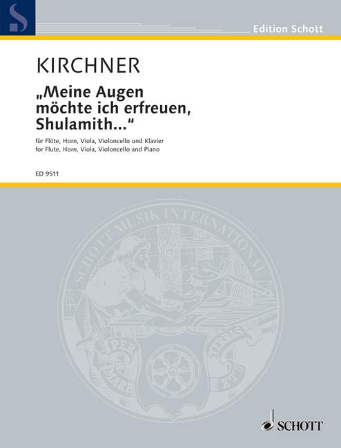 Meine Augen möchte ich erfreuen, Shulamith...