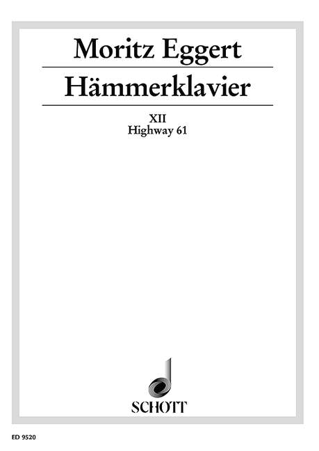 Hämmerklavier: Part XII: Highway 61, after a blues by Fred MacDowell