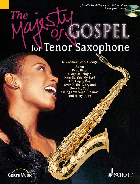 The Majesty of Gospel [tenor saxophone, piano ad libitum]