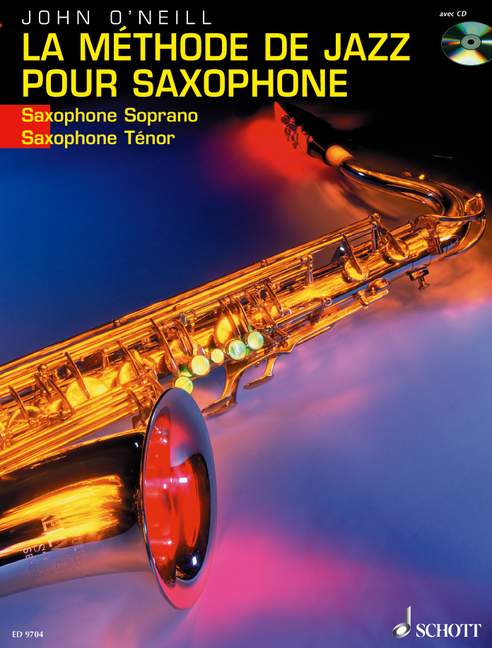 La Méthode de Jazz pour Saxophone [soprano- (tenor-)saxophone]