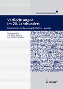 Verflechtungen im 20. Jahrhundert
