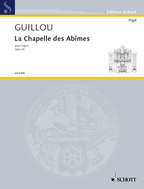 La Chapelle des Abîmes op. 26