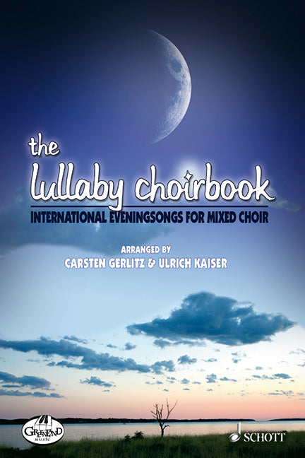 The Lullaby Choirbook