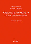 Cajkowskijs Arbeitsweise