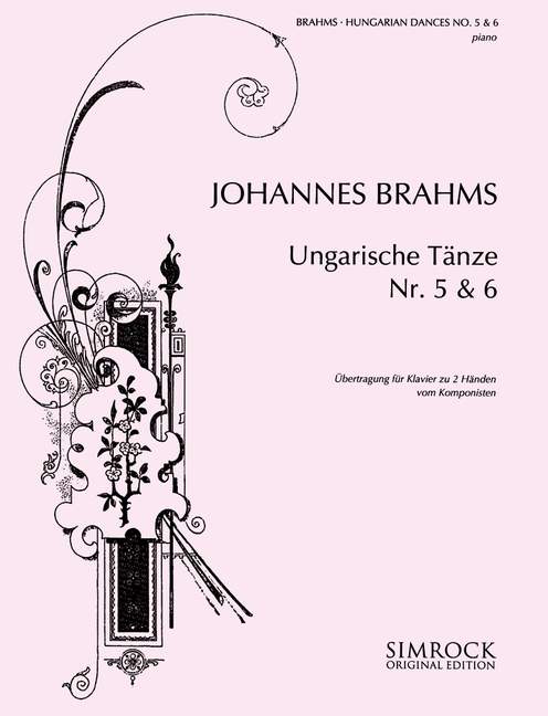 Ungarische Tänze, no. 5 & 6 [piano]