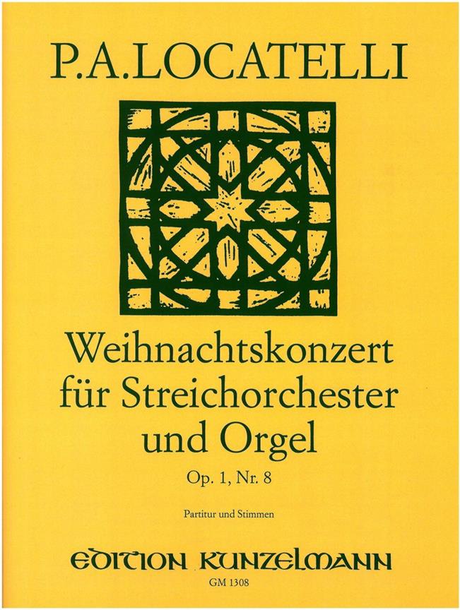 Weihnachtskonzert Für Streicher und Orgel Op. 1-8 [Score & parts]