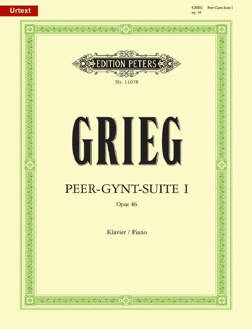 Peer Gynt Suite No. 1 Op. 46 (Arranged by the Composer)