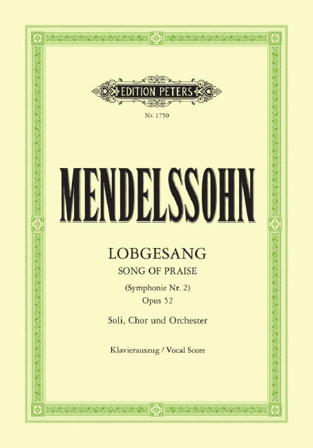 Symphony Nr. 2 (Lobgesang) B-Dur op. 52 (Vocal Score)