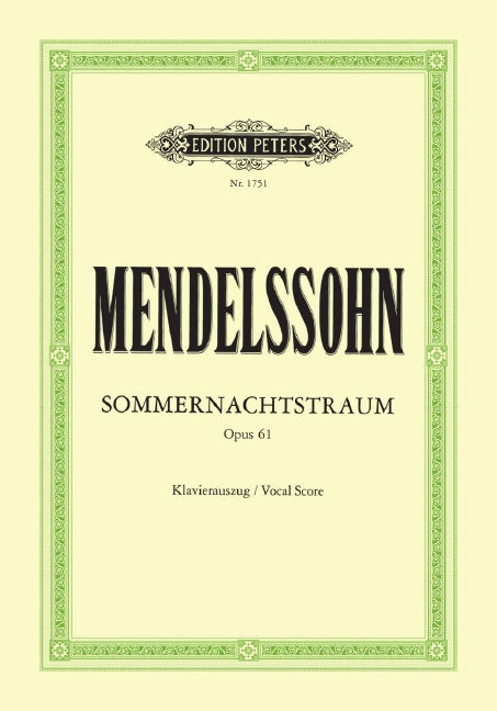 Sommernachtstraum op. 61 op. 61 = A Midsummer Night's Dream