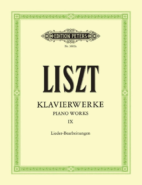 Piano Works, Vol. 9: Lieder Transcriptions