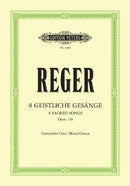 8 Geistliche Gesänge Op. 138
