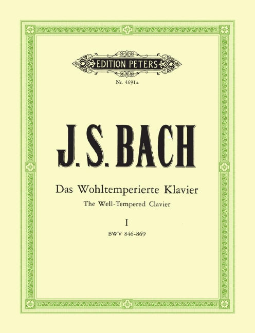 Das Wohltemperierte Klavier = The Well-Tempered Clavier, Vol. 1 BWV 846-86