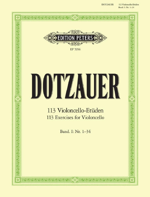 113 Violoncello-Etüden = 113 Exercises Vol. 1 (Nos. 1-34)