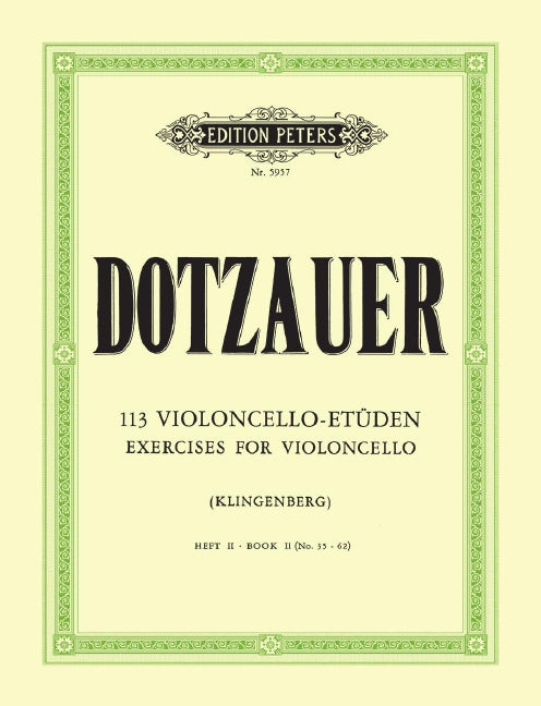 113 Violoncello-Etüden = 113 Exercises Vol. 2 (Nos. 35-62)