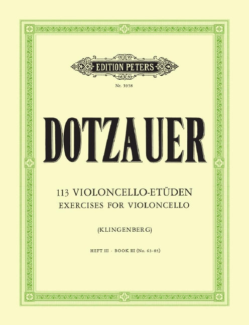 113 Violoncello-Etüden = 113 Exercises Vol. 3 (Nos. 63-85)
