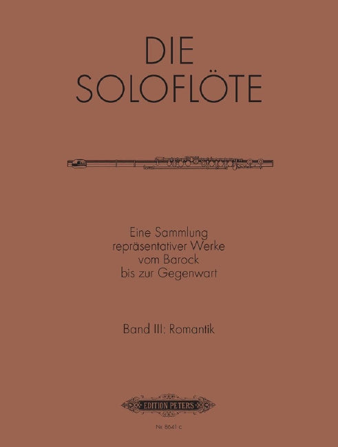 The Solo Flute Vol. 3: Romantic