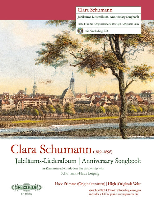 Clara Schumann Jubiläums-Liederalbum = Clara Schumann Anniversary Songbook (High voice and piano)