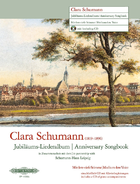 Clara Schumann Jubiläums-Liederalbum = Clara Schumann Anniversary Songbook (Medium-Low voice and piano)