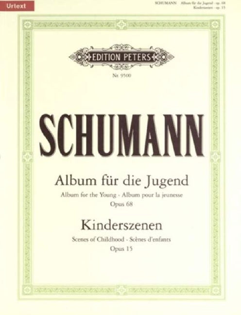 Album for the Young Op. 68 & Scenes from Childhood Op. 15