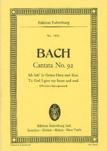 Kantate Nr. 92 (Dominica Septuagesimae) BWV 92