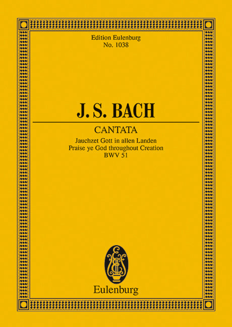 Kantate Nr. 51 (Dominica 15 post Trinitatis et in ogni Tempo) BWV 51