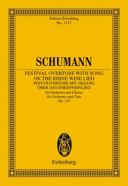 Fest-Ouverture mit Gesang über das Rheinweinlied op. 123