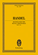 The Music for the Royal Fireworks HWV 351