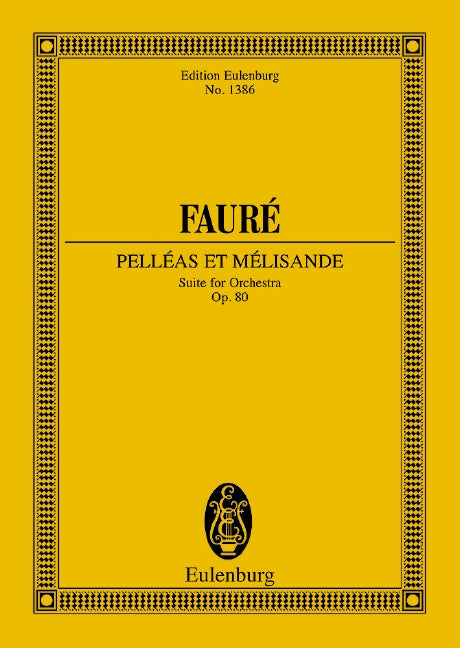 Pelléas et Mélisande op. 80