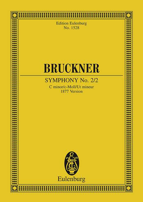 Sinfonie Nr. 2 c-Moll: 2. Fassung (1877)