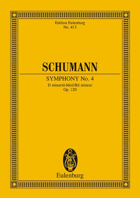 Sinfonie Nr. 4 d-Moll op. 120 [study score]