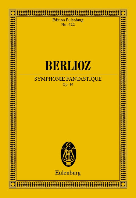 Symphonie Fantastique op. 14 [study score]
