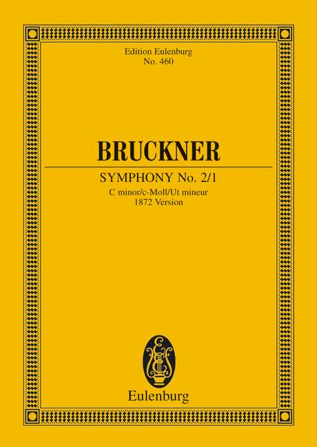 Sinfonie Nr. 2 c-Moll: 1. Version (1872)
