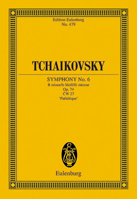 Sinfonie Nr. 6 h-Moll op. 74 CW 27 [study score]