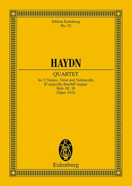 String Quartet Eb major op. 33/2 Hob. III: 38