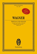 Tristan und Isolde WWV 90: Prelude and Liebestod [study score]