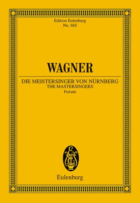 Die Meistersinger von Nürnberg WWV 96: Prelude [orchestra]