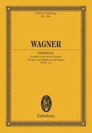 Parsifal WWV 111: Prelude to the Sacred Drama [study score]