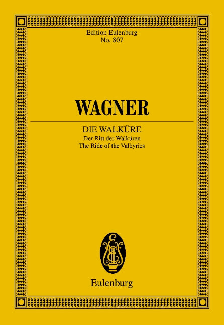 Die Walküre WWV 86 B: The Ride of the Valkyries [study score]