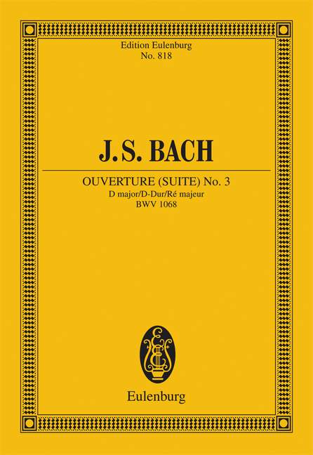 Ouvertüre (Suite) Nr. 3 BWV 1068